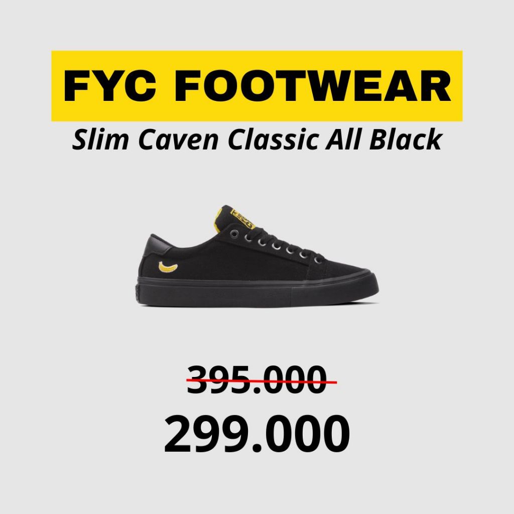 FYC FOOTWEAR - SLIM CAVEN CLASSIC ALL BLACK  | SEPATU PRIA | SEPATU VULCANIZED