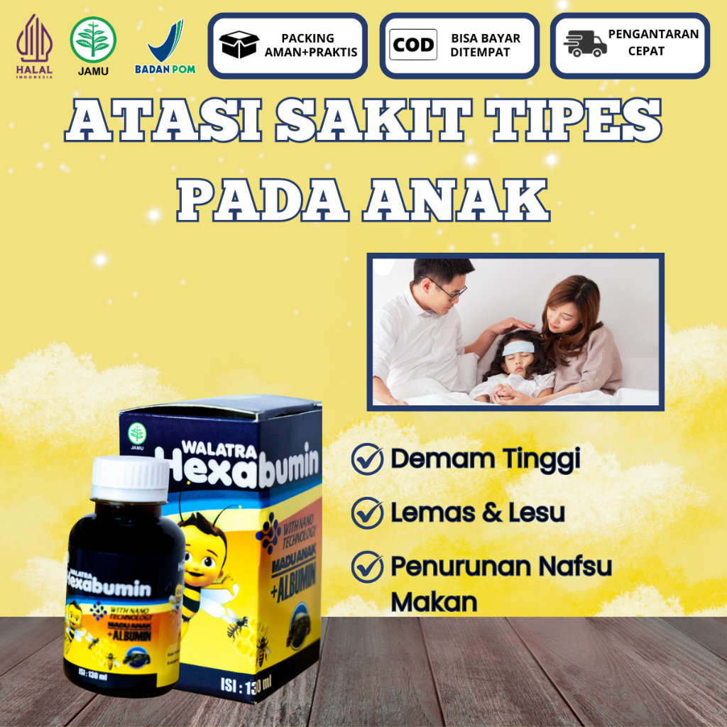 Obat Untuk Tipes Pada Anak, Gangguan Pencernaan & Penurunan Nafsu Makan Karena Sakit Tipes-Hexabumin