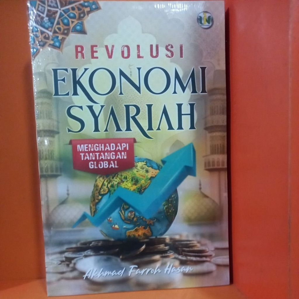 Revolusi Ekonomi Syariah ; Menghadapi tantangan global