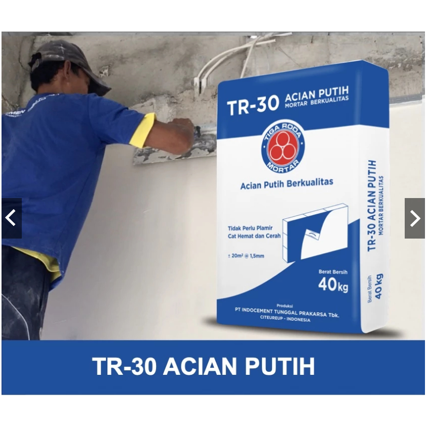 SEMEN SKIMCOAT ACIAN PUTIH TR30 TIGA RODA 40 KG SEMEN MORTAR