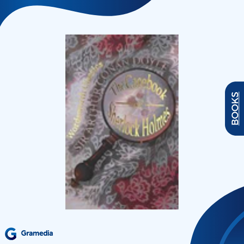 Gramedia Medan - IMPORT BOOK WORDSWORTH: CASE BOOK OF SHERLOCK HOLMES