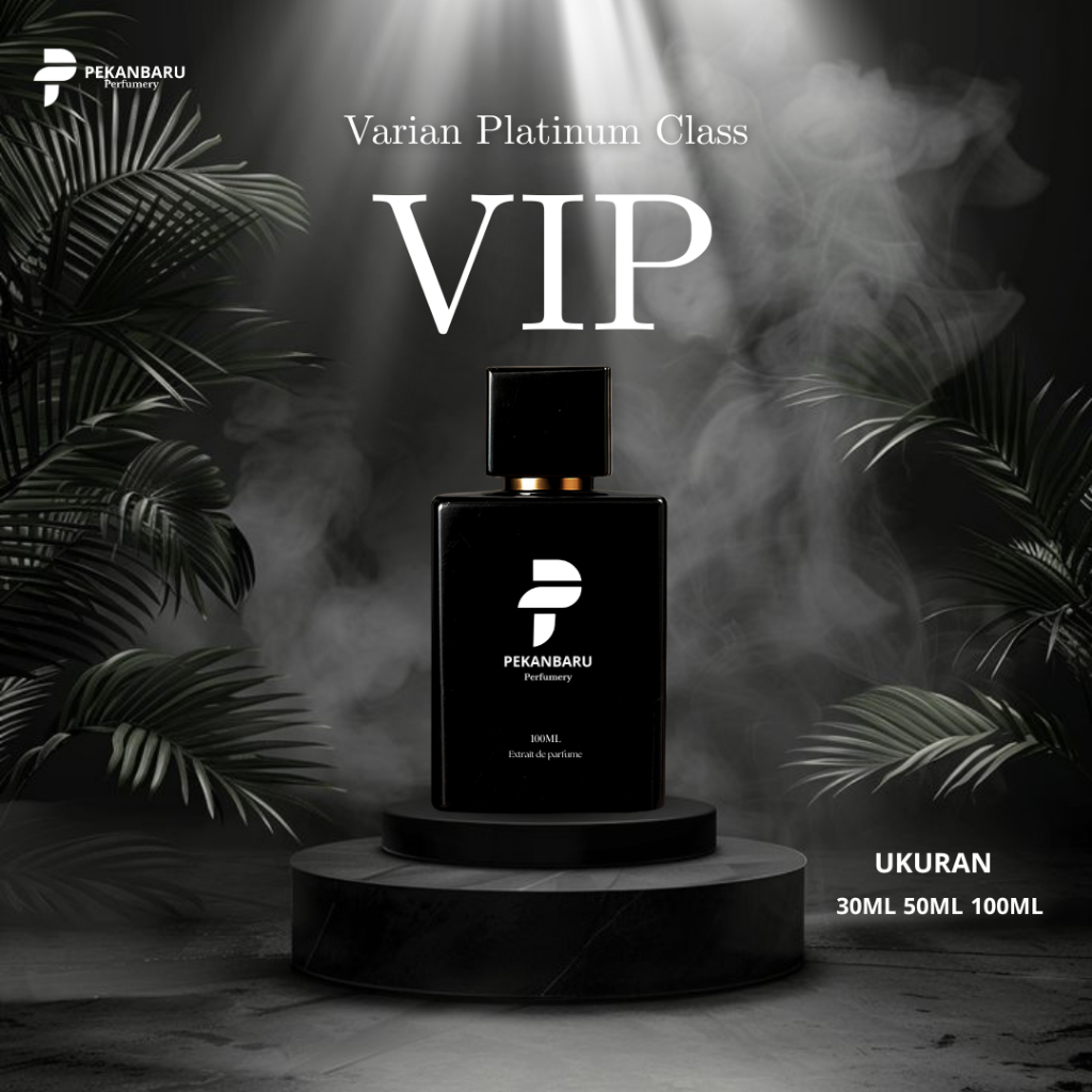 PARFUME REFILL VIP PLATINUM CLASS - ALL VARIANT AROMA