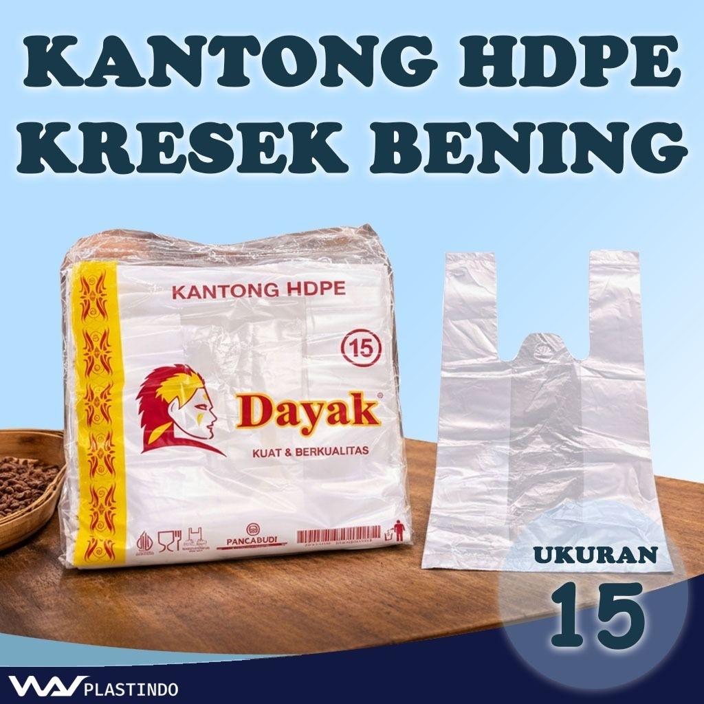 PLASTIK KRESEK BENING MURAH / PLASTIK KRESEK BENING HD DAYAK UKURAN 15