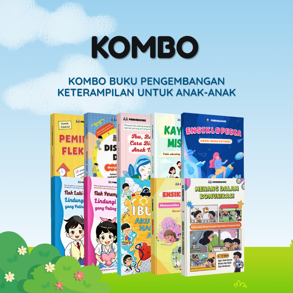KOMBO BUKU PEMBANGUNAN KETERAMPILAN UNTUK ANAK-ANAK: Komunikasi, Keamanan Diri, dan Pembentukan Pola