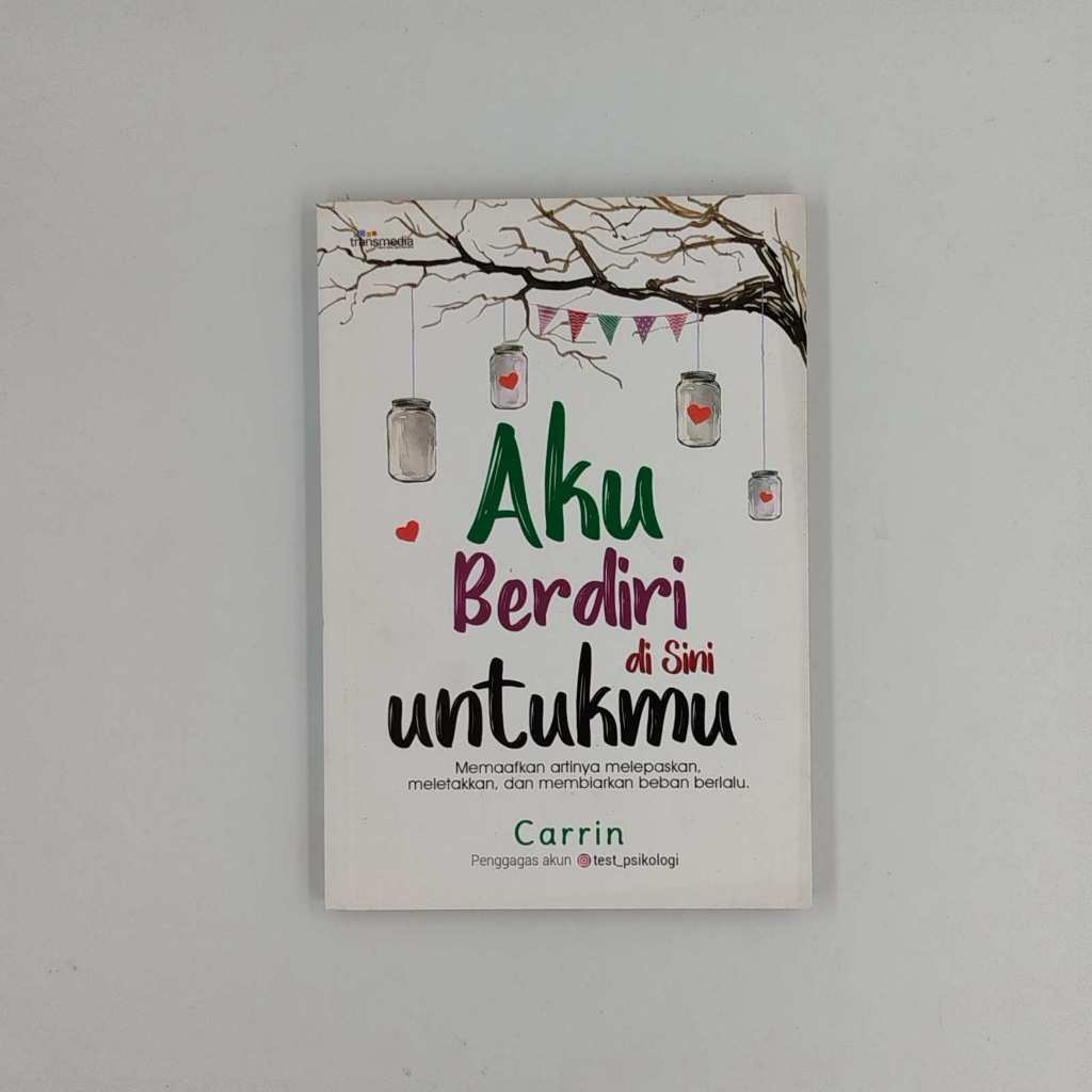 Aku Berdiri Disini Untuk Mu – Carrin | Novel Romance Indonesia | Buku Second Original