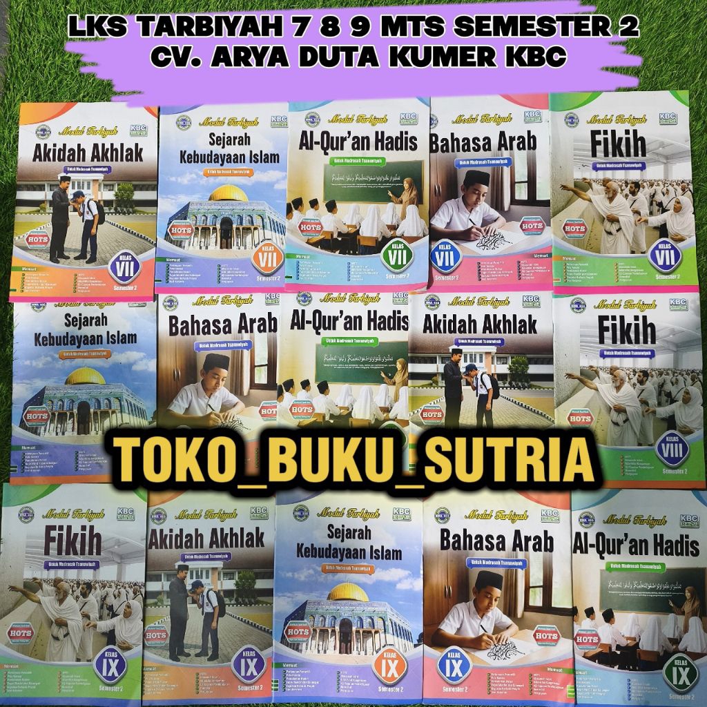 LKS PINDAI TARBIYAH SMP/MTS KELAS 7 8 9 SEMESTER 2 KURIKULUM MERDEKA KBC PENERBIT CV. ARYA DUTA