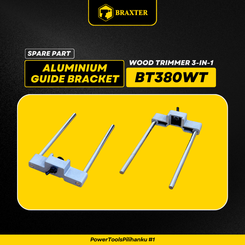 ALUMINIUM GUIDE BRACKET BRAXTER WOOD TRIMMER 3 DUDUKAN BT380WT SPARE PART