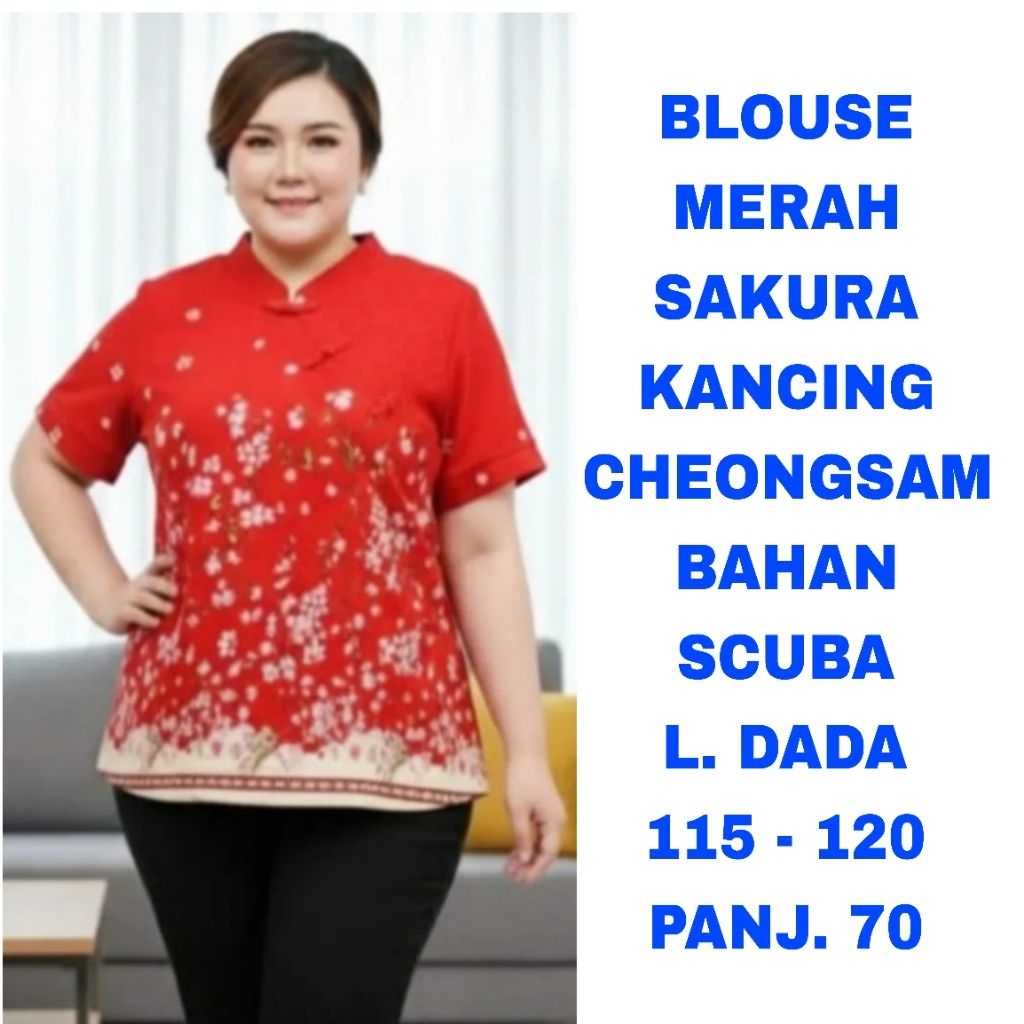 WK BLOUSE SCUBA MERAH SAKURA KANCING CHEONGSAM WANITA BIG SIZE JUMBO LD. 110 LD. 115 LD. 120 BAJU AT