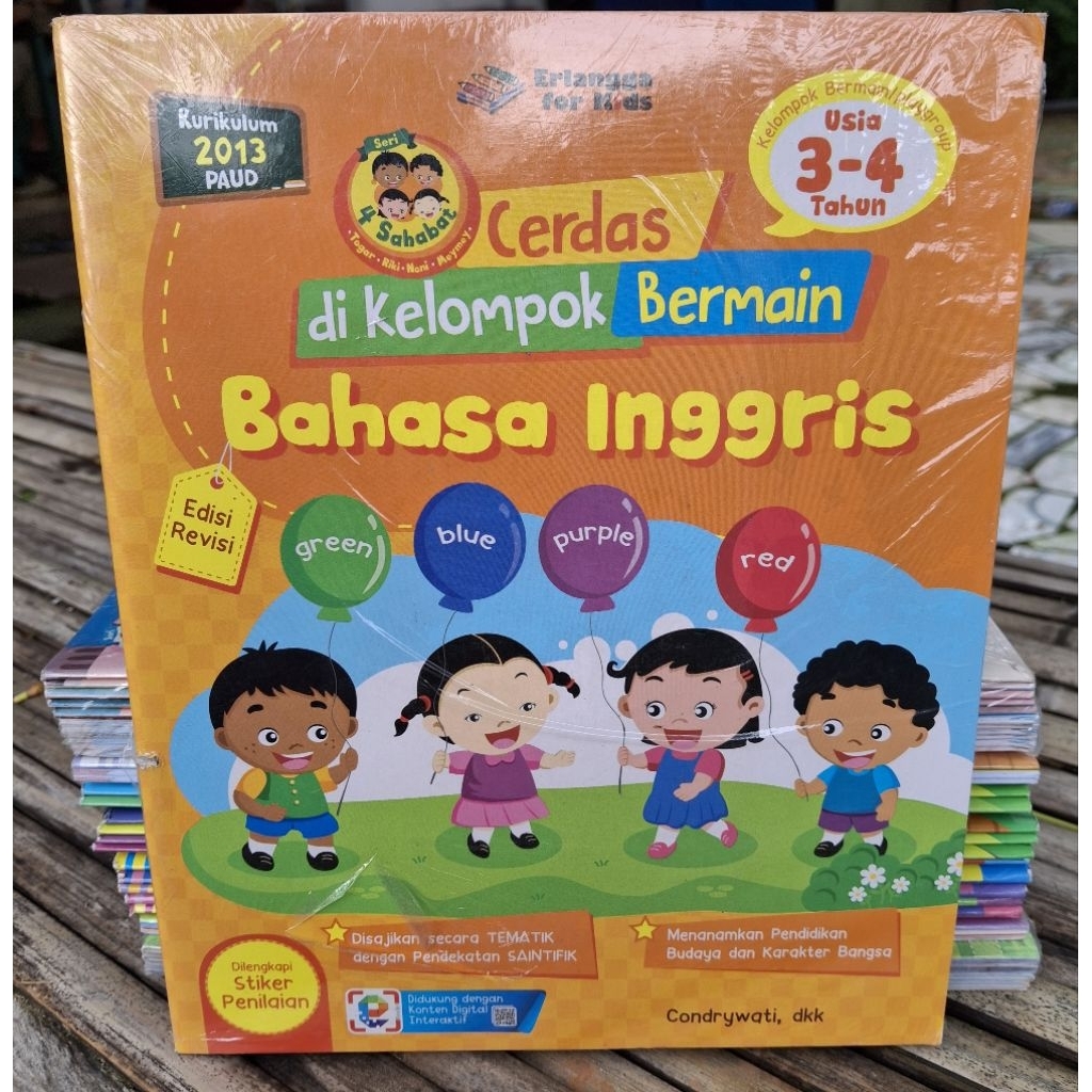 ERLANGGA FOR KIDS. KELOMPOK BERMAIN/PLAYGROUP USIA 3-4 TAHUN. EDISI REVISI. CERDAS DI KELOMPOK BERMA