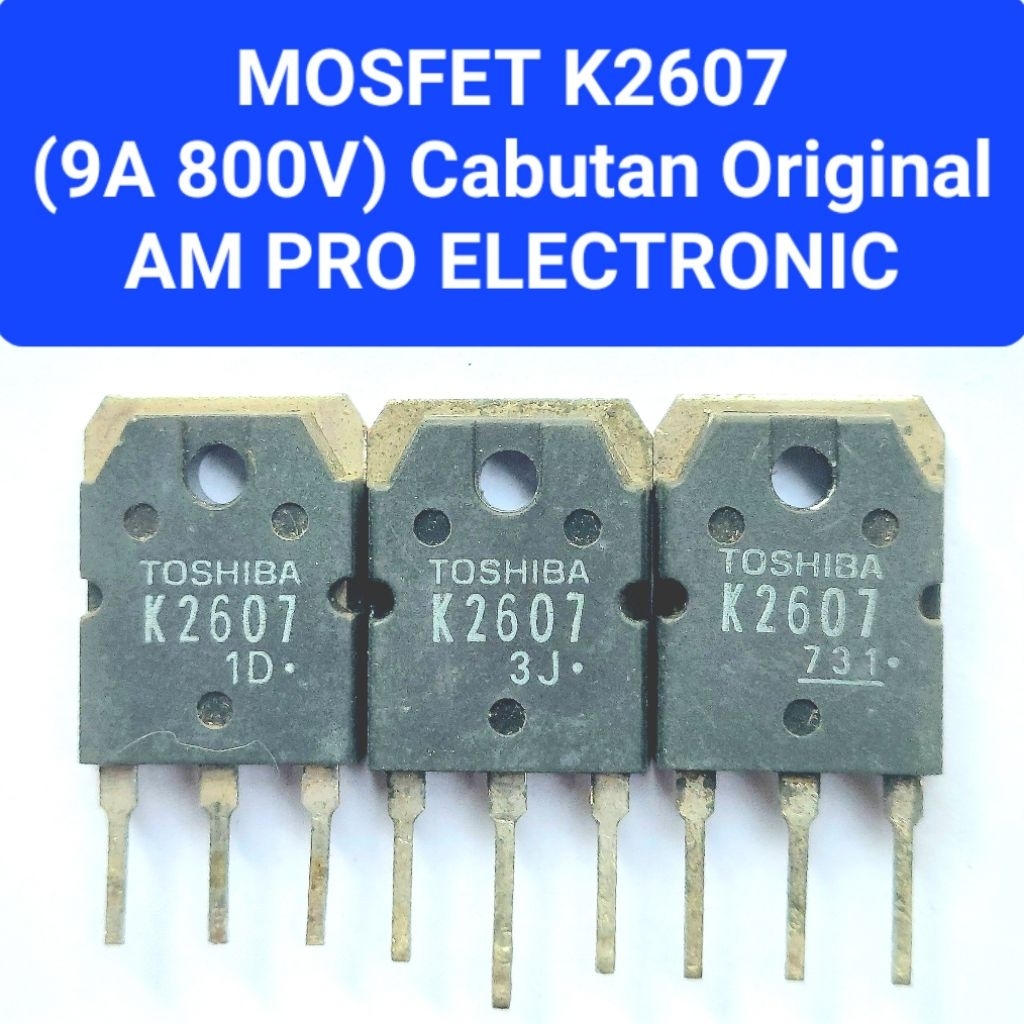 Mosfet K2607 Cabutan Ori Mosfet K 2607 Normal Fet k2607