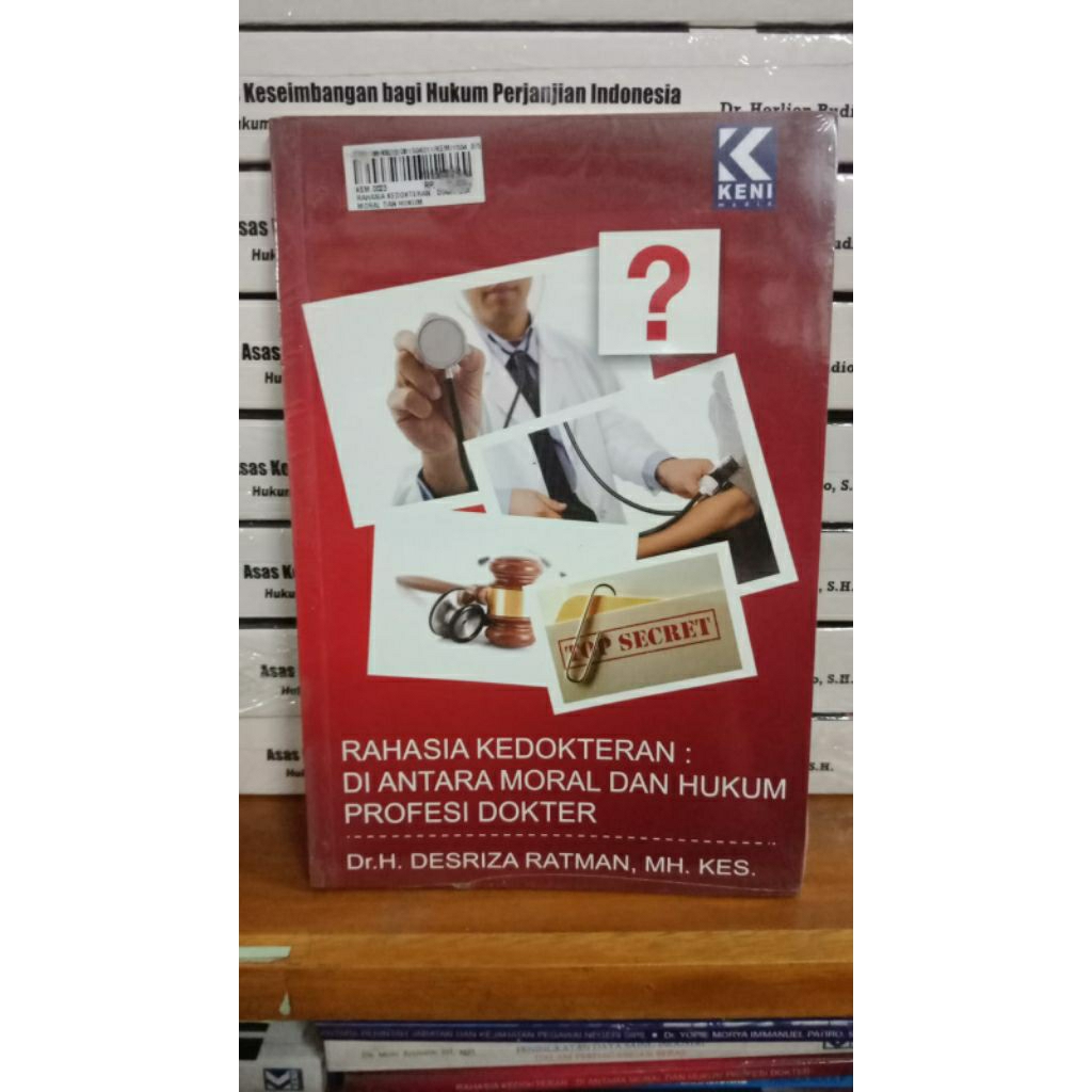 buku rahasia kedokteran diantara moral dan hukum profesi dokter yang terlengkap dan terlaris buku or