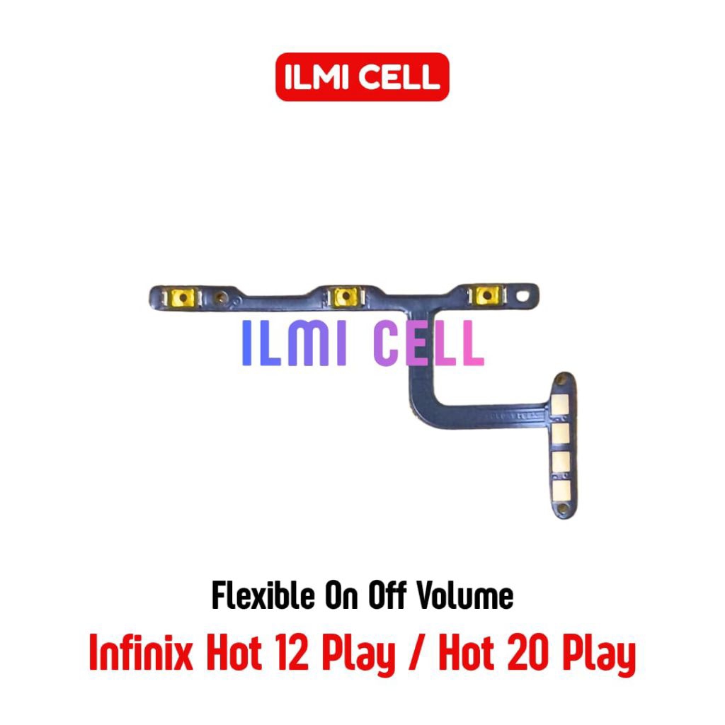 FLEXIBLE ON OFF VOLUME INFINIX HOT 12 PLAY X6816 X6816C/ HOT 20 PLAY X6825