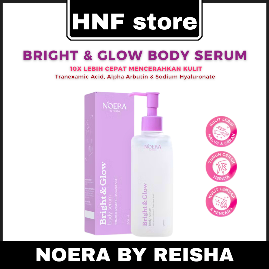 NOERA Bright & Glow Body Serum l Body Serum Pencerah Kulit | Whitening Body Serum