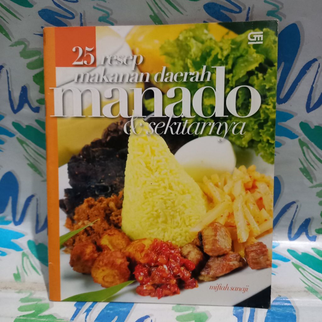 Buku Resep 25 Makanan Daerah Manado dan Sekitarnya Miftah Sanaji cek foto dan deskripsi
