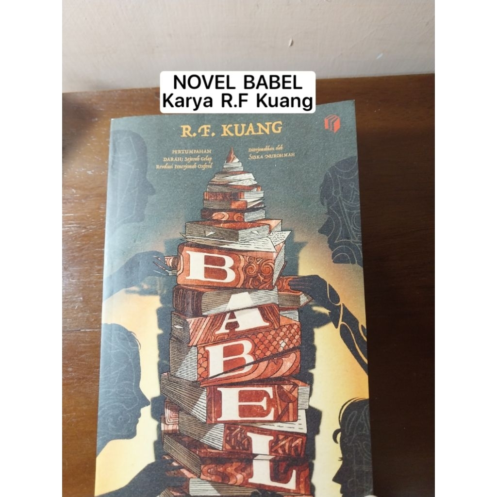 preloved Novel BABEL — R.F. KUANG, Shira Media. BACA DESKRIP