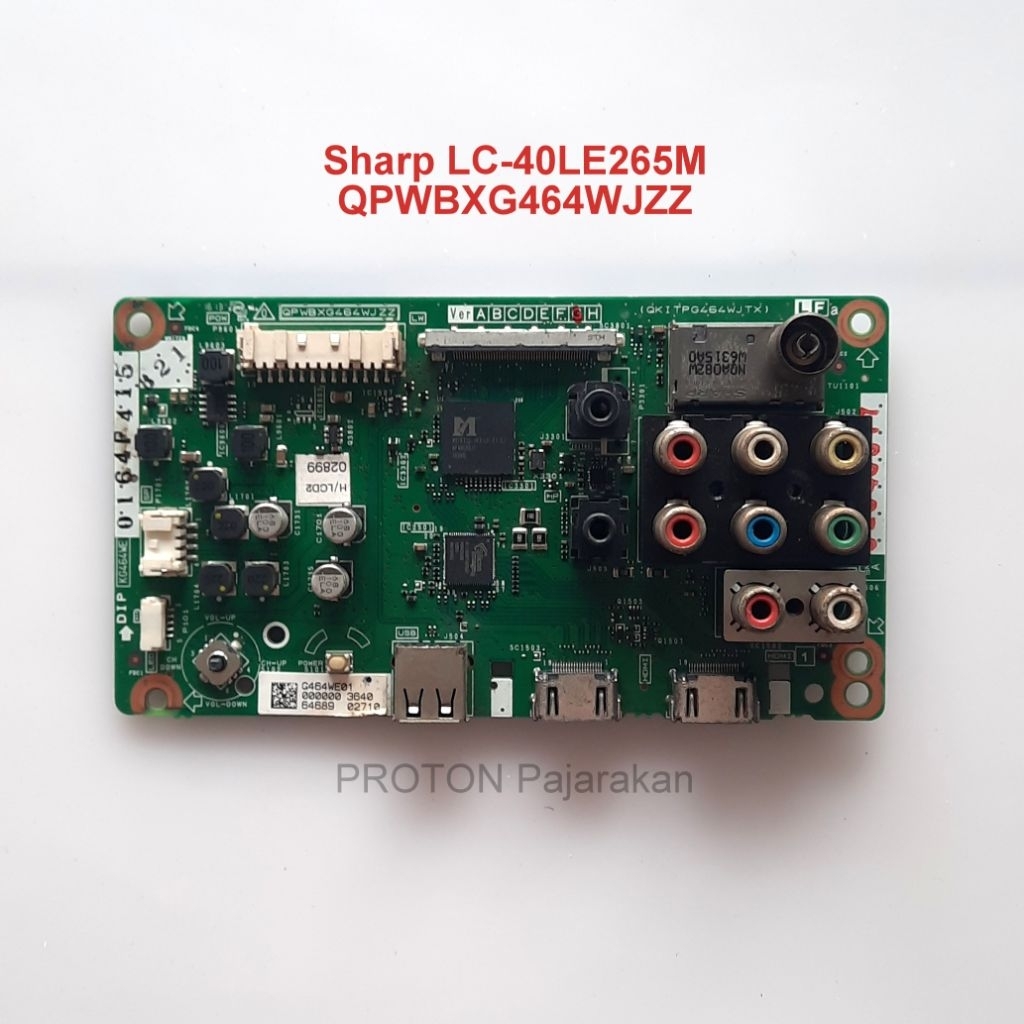 Mainboard LED TV Sharp LC-40LE265M LC 40LE265M Mesin Motherboard QPWBXG464WJZZ QKITPG464WJTX KG464WE