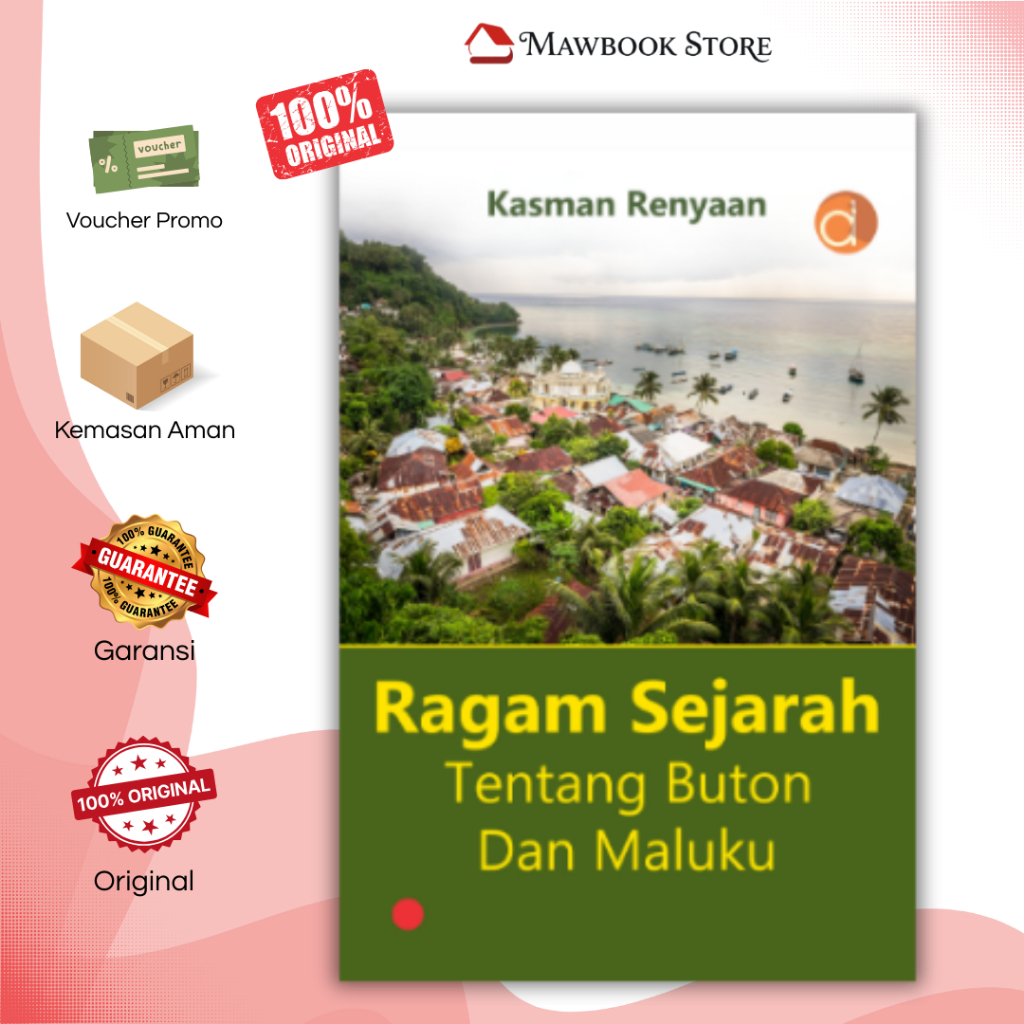Buku Ragam Sejarah Tentang Buton Dan Maluku Karya Kasman Renyaan - Buku Sejarah