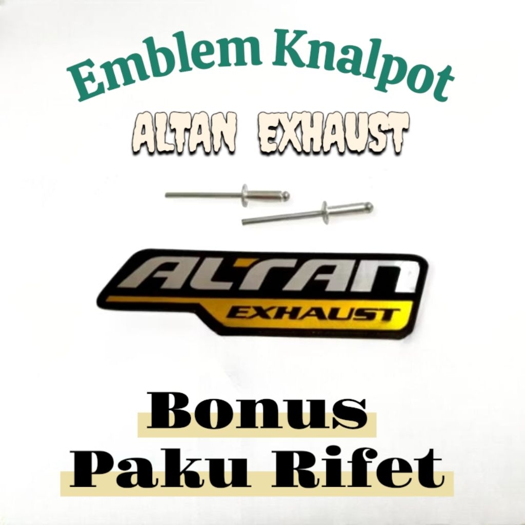 emblem Knalpot ALTAN EXHAUST free Paku Rifet