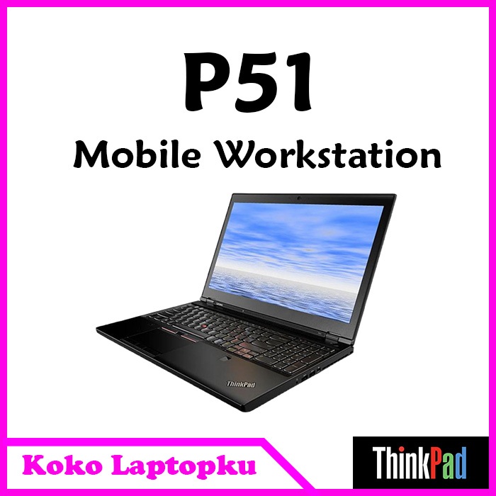 thinkpad P51 Xeon - thinkpad P51 intel core i7 / Thinkpad P51