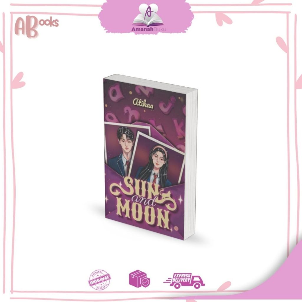 AB | Sun And Moon Novel Atikaa Blackswan Books Cerita Abang Adik Stalker Teka-Teki
