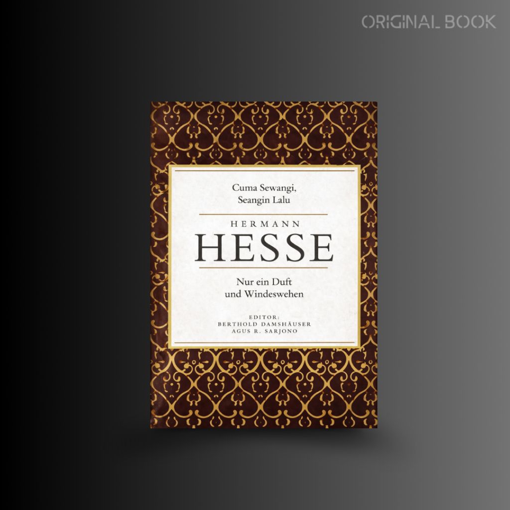 Buku Cuma sewangi, seangin lalu = nur ein duft und windeswehen,by Herman hesse