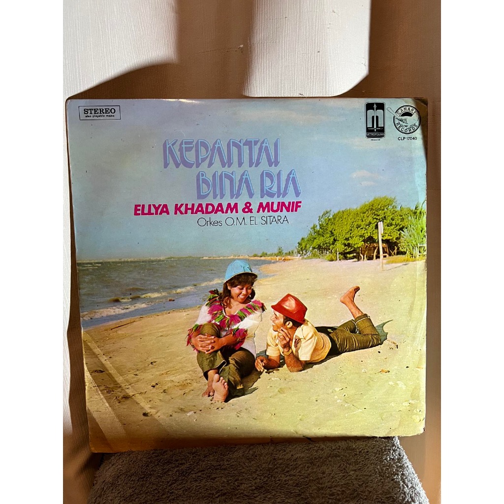 Vinyl Ellya Khadam & Munif, O.M El Sitara – Kepantai Bina Ria / Piringan Hitam Ellya Khadam & Munif,