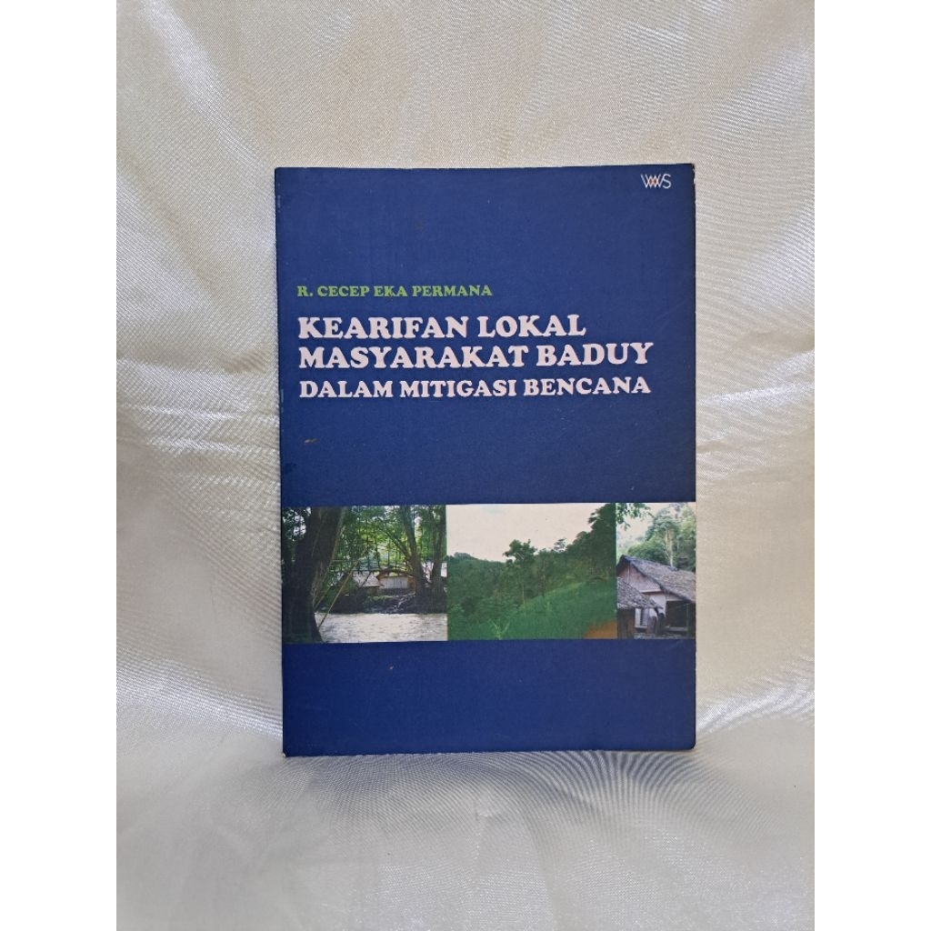 Kearifan Lokal Masyarakat Baduy dalam Mitigasi Bencana (ORI)