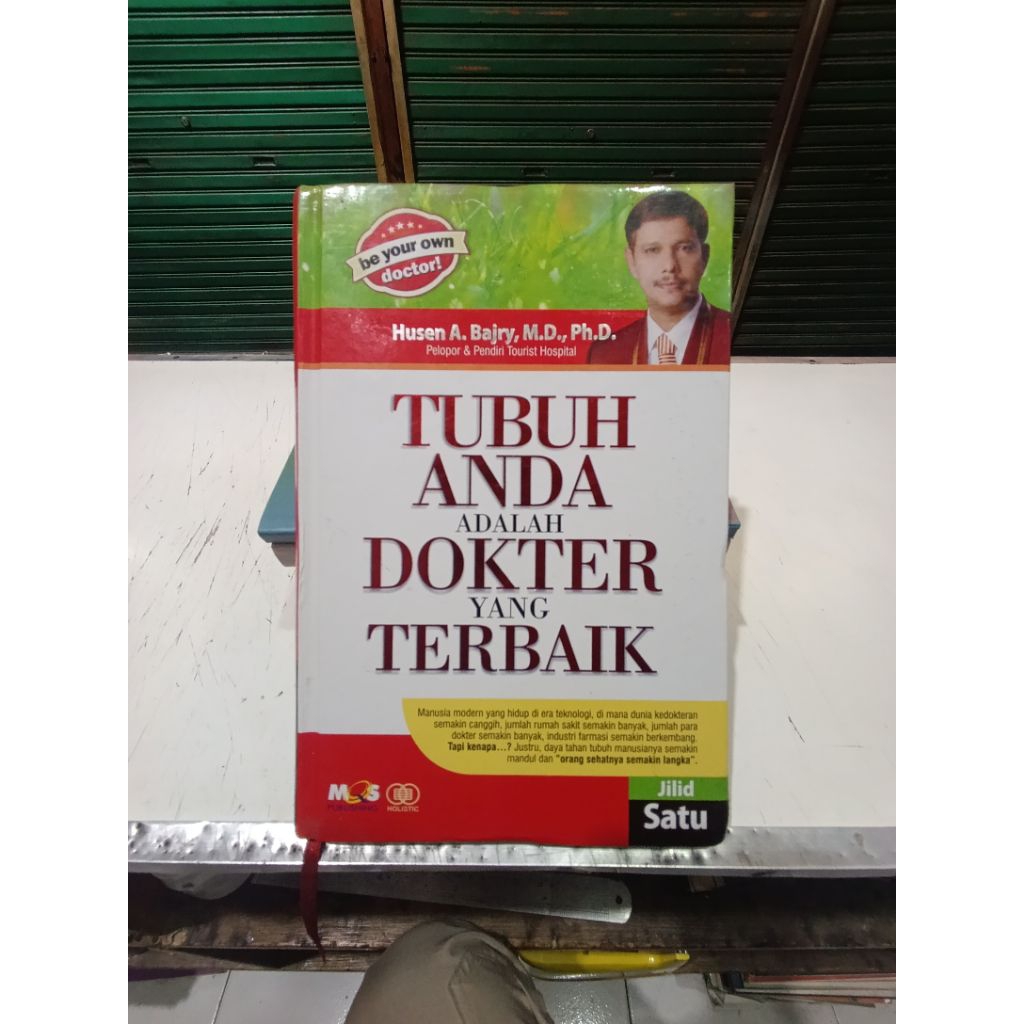 Buku Tubuh Anda Adalah Dokter yang Terbaik - Husen A. Bajry