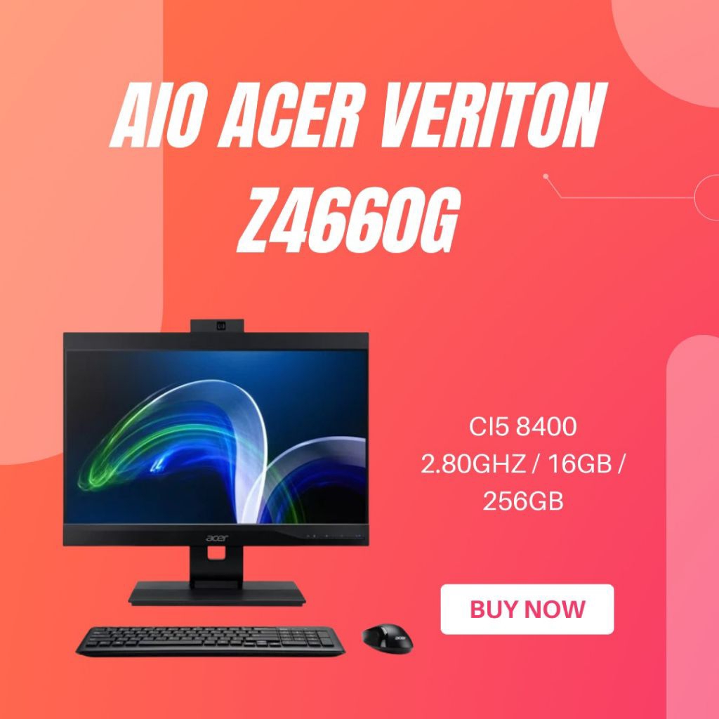Aio Acer Veriton Z4660G Ci5 8400 2.80GHz Ram 16GB Ssd 256GB