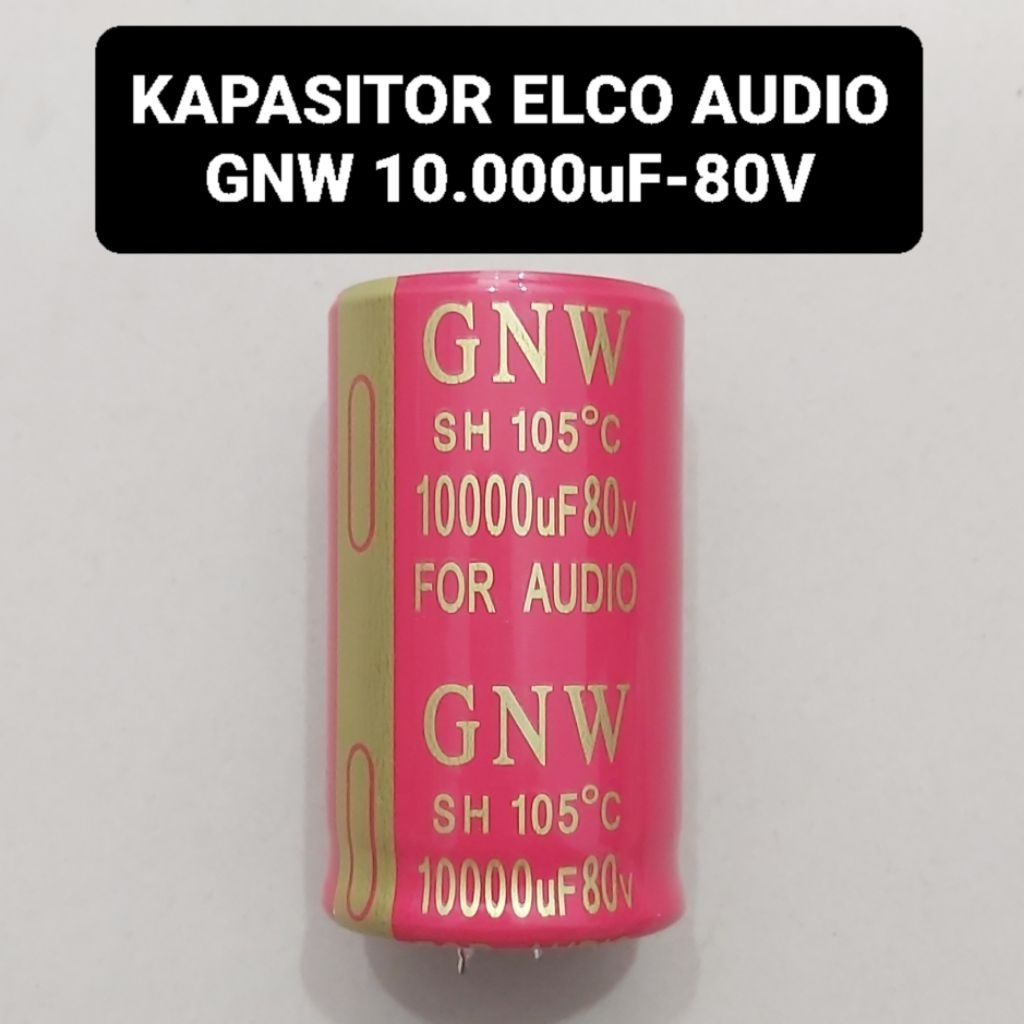 Kapasitor Elco GNW 10000 uF 80 Volt Audio
