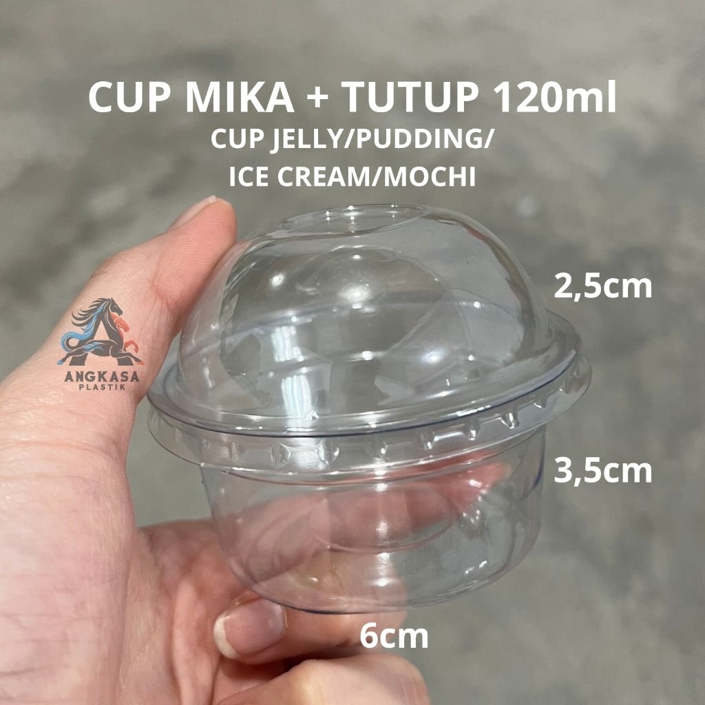 Mika Pudding 120ml + Tutup Cembung / Mika Tebal / Mika Puding Tutup Cembung / Mika Ice Cream / Mika 
