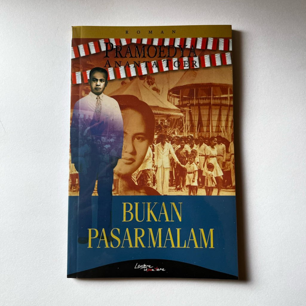 BUKAN PASAR MALAM (ORIGINAL) - PRAMOEDYA ANANTA TOER