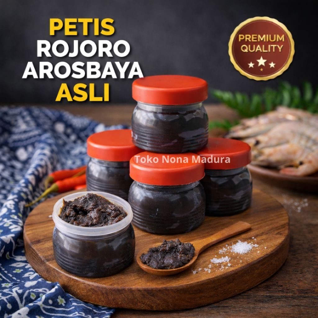PETIS ROJORO PADAT PETIS RUJAK KAMBANG PETIS ASIN PETIS MADURA PETIS ULEK BUMBU RUJAK PETIS ENAK PET