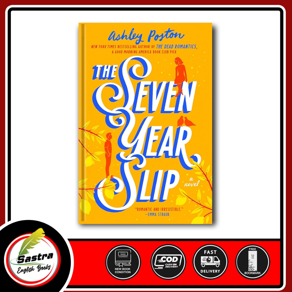 The Seven Year Slip by Ashley Poston (English)