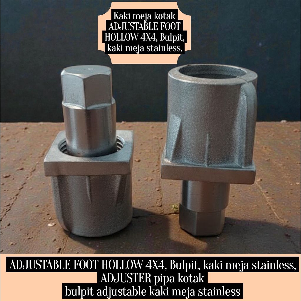 Kaki meja kotak ADJUSTABLE FOOT HOLLOW 4X4, Bulpit, kaki meja stainless,