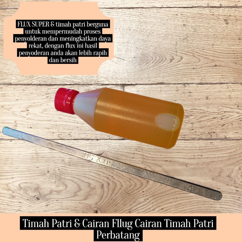 Timah Patri & Cairan Fllug Cairan Timah Patri Perbatang