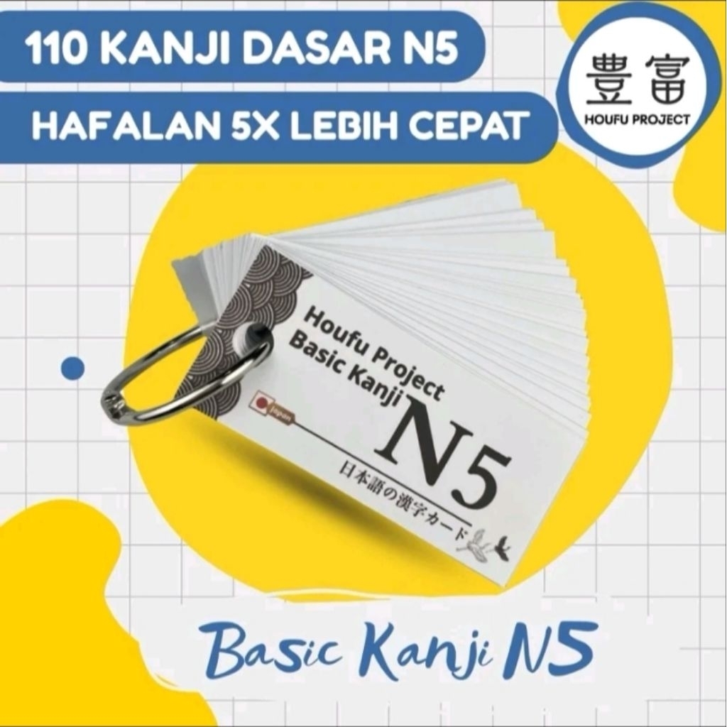 Basic Kanji N5 (Kanji Dasar) 110 Kanji & Kotoba