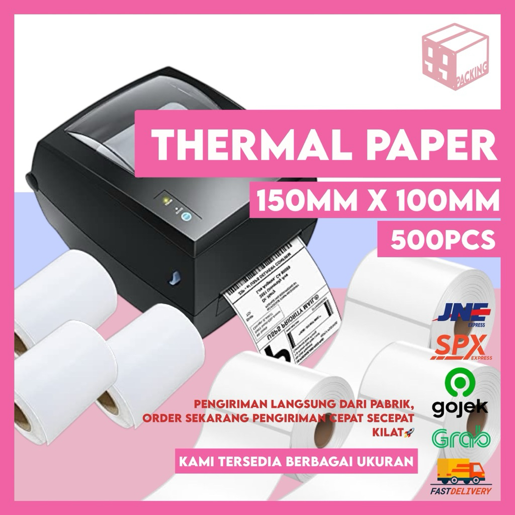 99PACKING Kertas Thermal Kertas Resi Grosir 100MM X 150MM Tebal Cocok Untuk Online Bisa Instan Samed