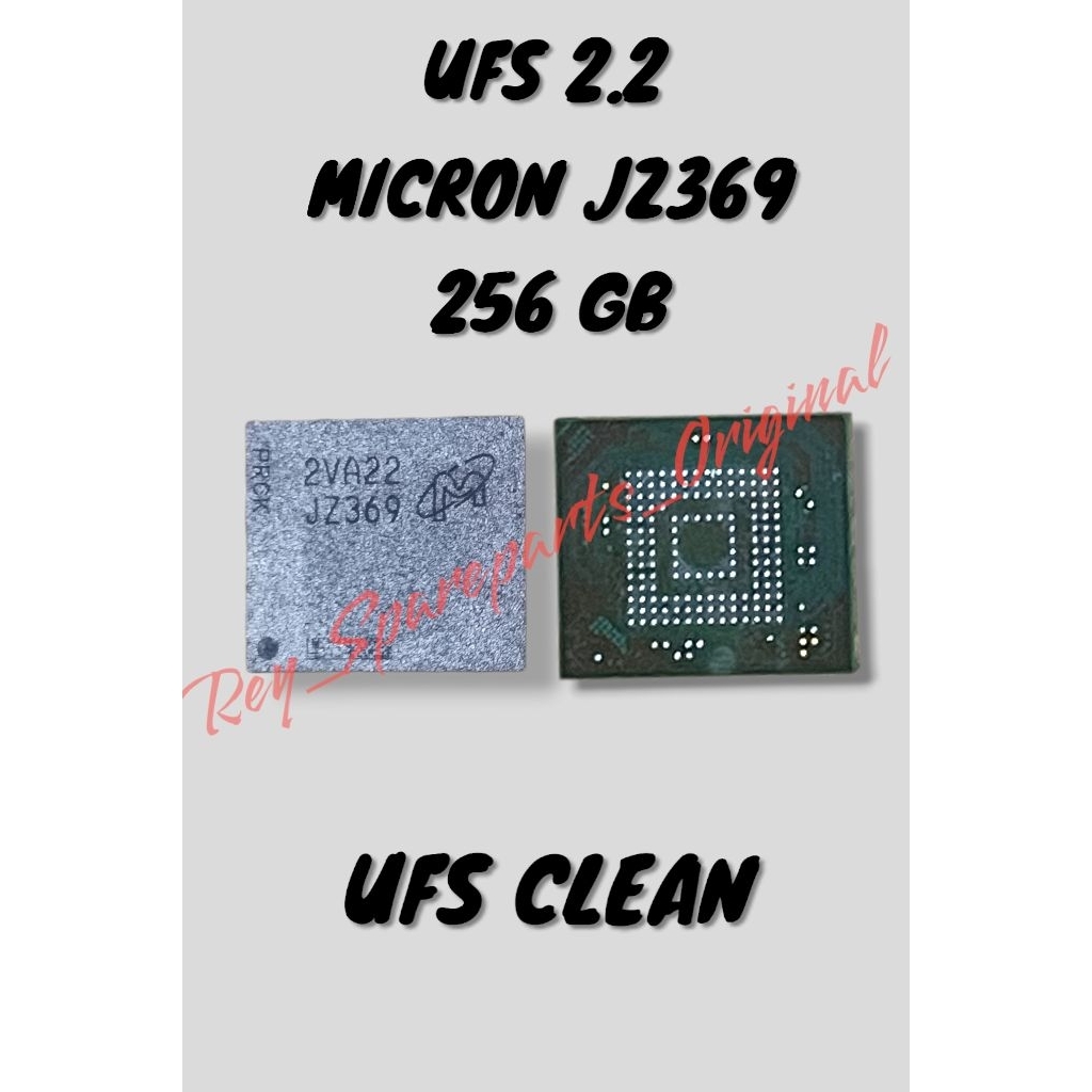 IC UFS VERSI 2.2 MICRON JZ369 256 GB CLEAN ORIGINAL EX PABRIK