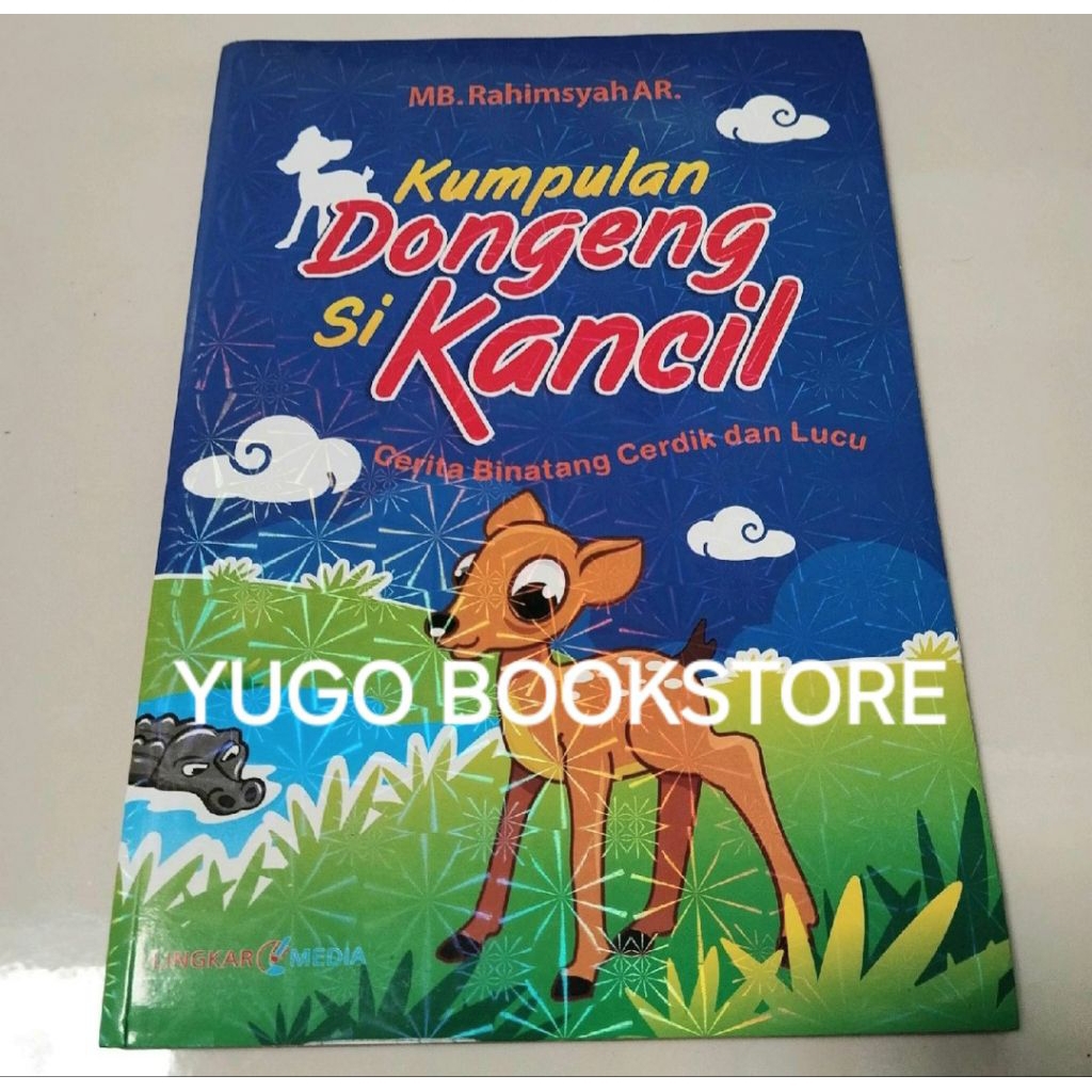 BUKU KUMPULAN DONGENG SI KANCIL ORIGINAL FULL COLOUR