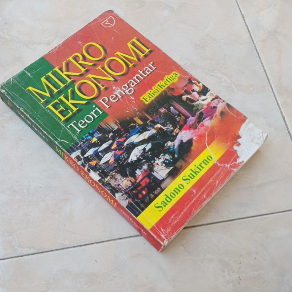 mikro ekonomi teori pengantar edisi ketiga Sadono Sukirno