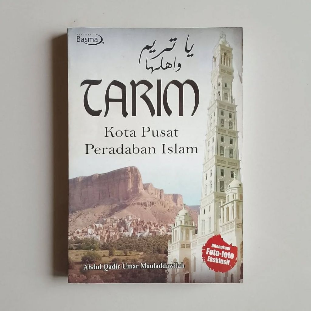 (Preloved) Tarim Kota Pusat Peradaban Islam - Abdul Qadir Umar Mauladdawilah. Original Bekas