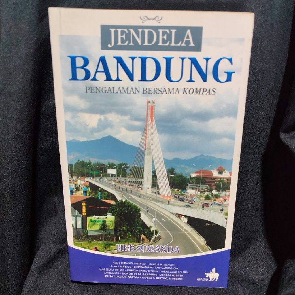 Buku Original JENDELA BANDUNG PENGALAMAN BERSAMA KOMPAS - HER SUGANDA