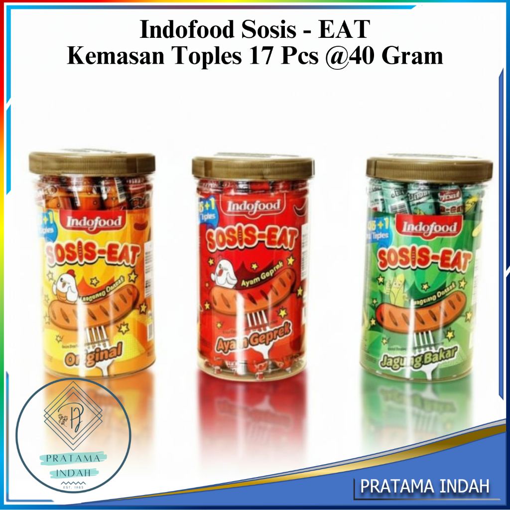 Sosis - Eat Indofood Rasa Ayam Geprek Original Jagung Bakar 1 Toples 17 Pcs @ 40 Gram Sosis Baru Vir