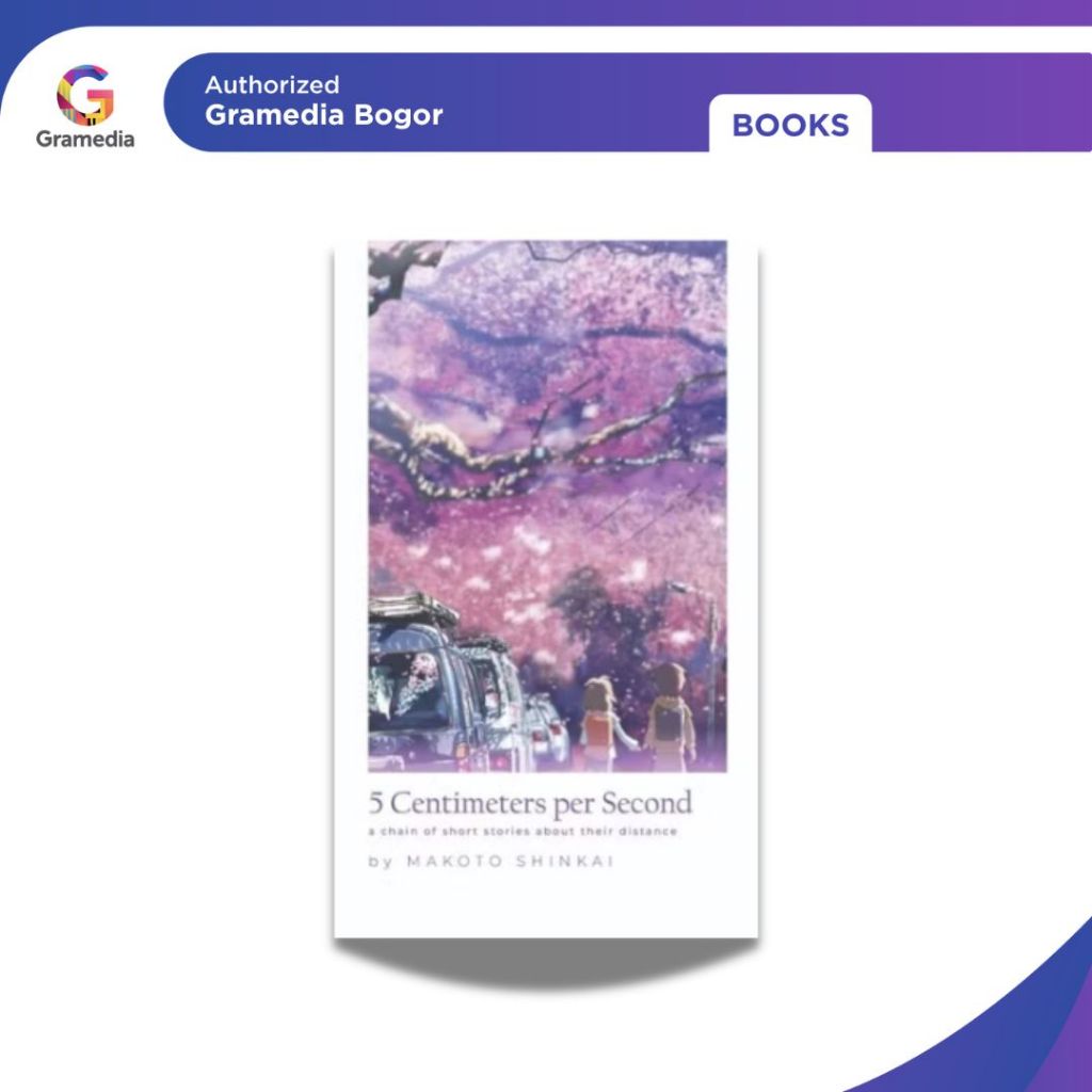 Gramedia Bogor - Light Novel: 5 Centimeters per Second