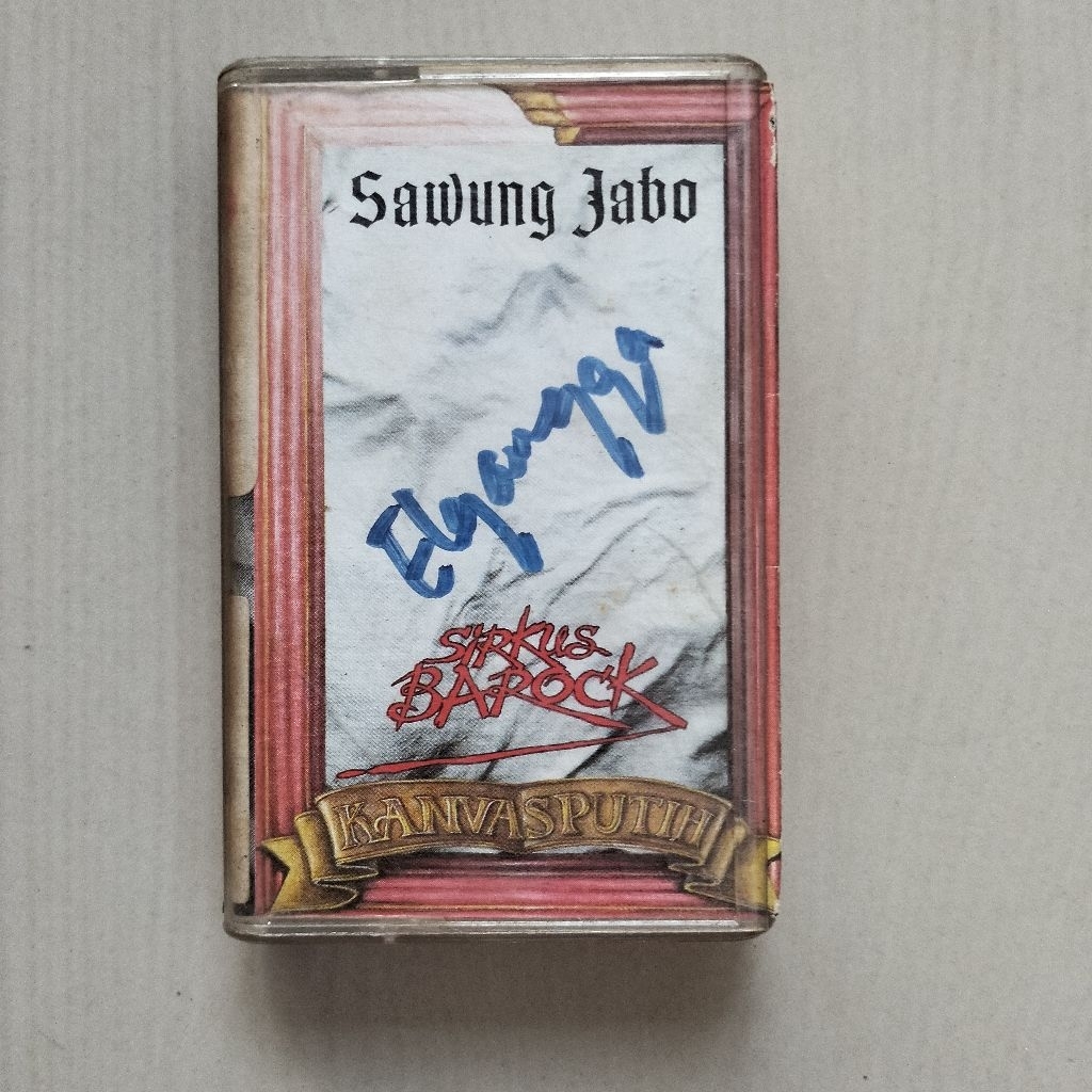 Kaset Pita Sawung Jabo - Sirkus Barock - Kanvas Putih (eka stasiun radio)