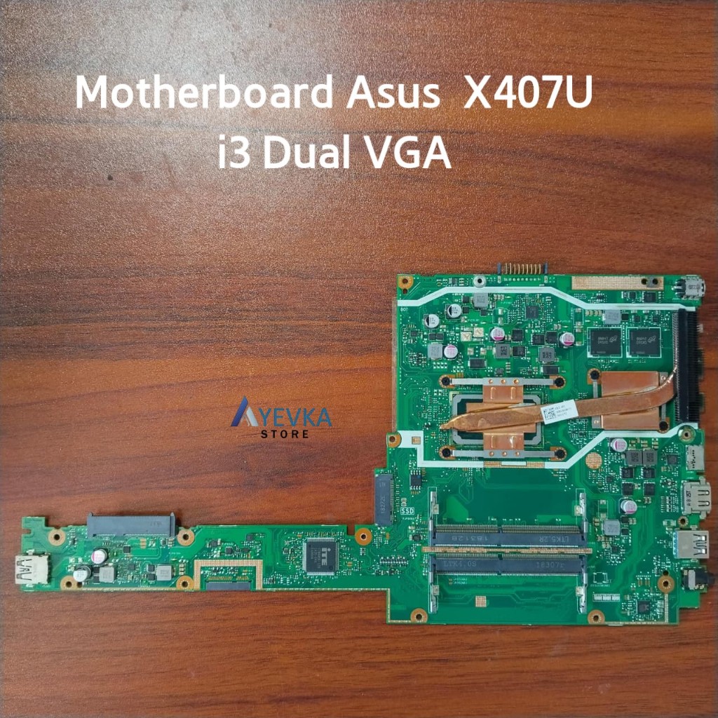 Motherboard X407U Core I3 Dual Vga Normal Tested Seken Original [ Mainboard Mobo Bisa Untuk A407U ]