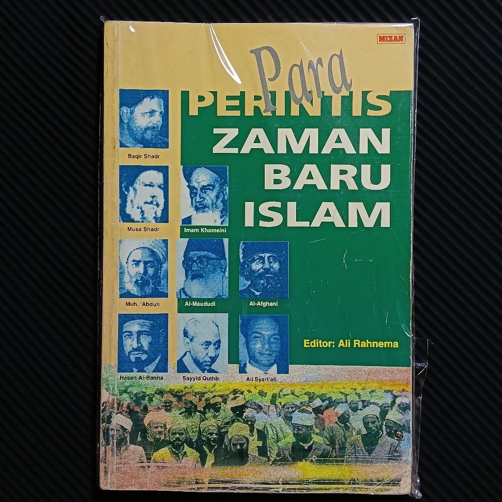 Buku Original • Para Perintis Zaman Baru Islam - Dari Hasan Al Banna Sampai Ali Syariati