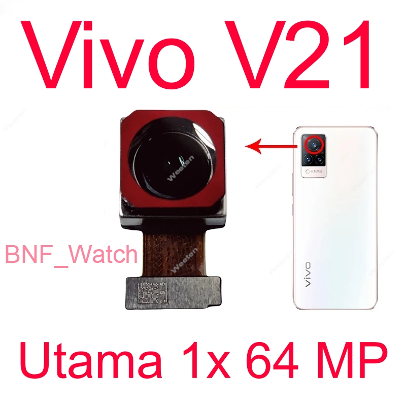 Original New Camera 1x - Kamera Utama 64 MP - Vivo V21 / V2066 / V2108 / V2050