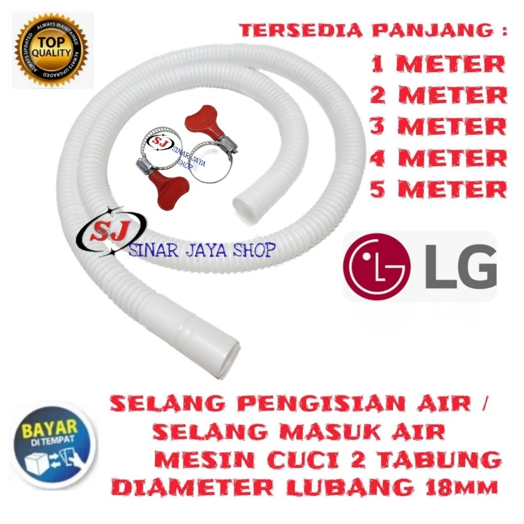 SELANG PENGISIANG AIR MESIN CUCI LG 2 TABUNG + 2 pcs klem / SELANG INLET / SELANG MASUK AIR / SELANG